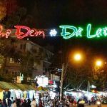 Chợ đêm Đà Lạt, một khu phố Ăn Uống Mua Sắm Về Đêm
